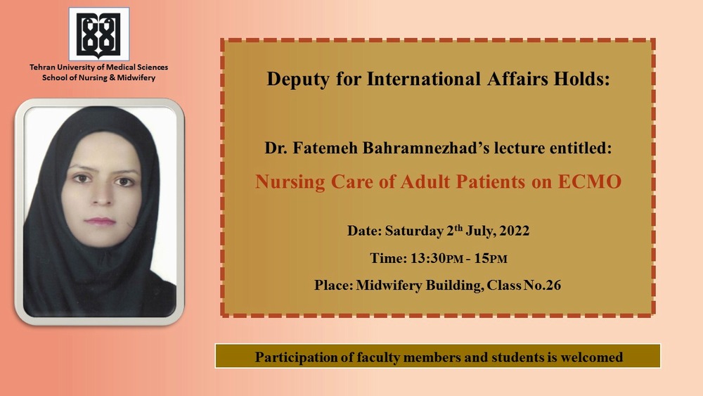 جلسه سخنرانی انگلیسی دکترفاطمه بهرام نژاد ، با عنوان Nursing Care of Adult Patients on ECMO